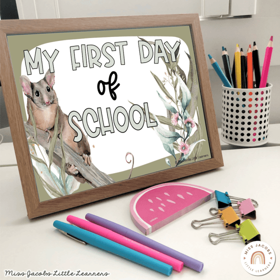 Australiana First Day of School Signs - Miss Jacobs Little Learners