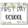 Botanical Modern Farmhouse First Day Of School Sign | Classroom Decor - Miss Jacobs Little Learners