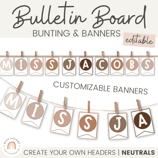 BULLETIN BOARD BUNTING | OMBRE NEUTRALS | EDITABLE