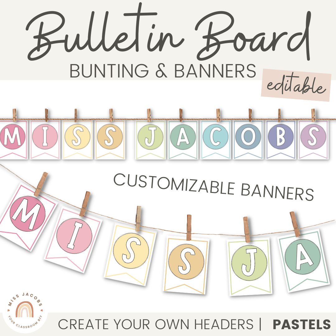 Bulletin Board Lettering Pack  Editable PASTEL Toned Display Headers -  Miss Jacobs Little Learners