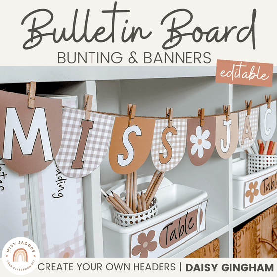 Bunting and Display Banners | Daisy Gingham Neutrals Classroom Decor - Miss Jacobs Little Learners