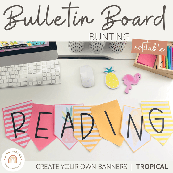 Bunting & Bulletin Board Banners | Tropical Theme - Miss Jacobs Little Learners