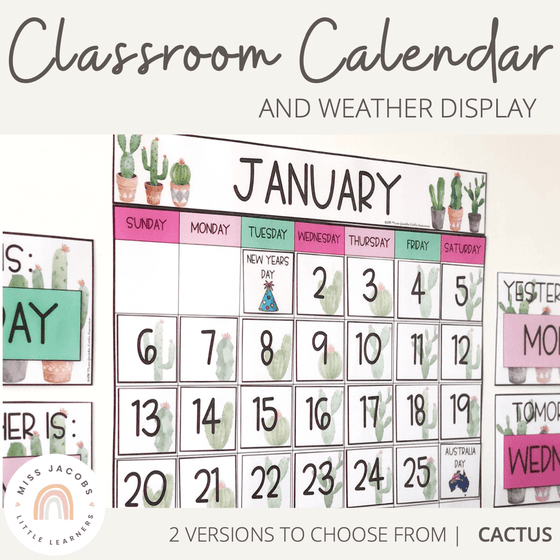 Classroom Calendar & Weather Display | Cactus Theme - Miss Jacobs Little Learners