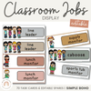 CLASSROOM JOBS DISPLAY | SIMPLE BOHO | EDITABLE - Miss Jacobs Little Learners