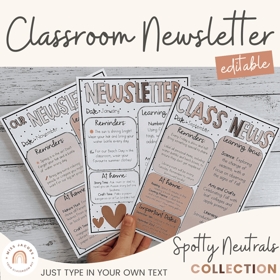 Classroom Newsletter Templates | Editable | Spotty Neutral Classroom Theme - Miss Jacobs Little Learners