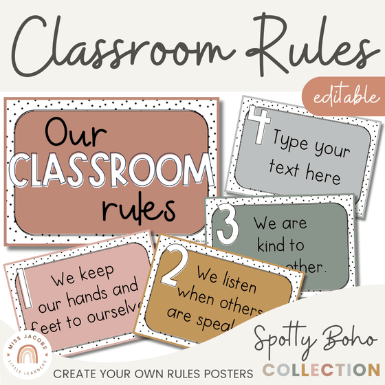 Classroom Rules Posters for Classroom Management | Spotty Boho Calm Classroom Decor | Editable - Miss Jacobs Little Learners