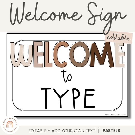 Classroom Welcome Sign | OMBRE NEUTRALS Theme - Miss Jacobs Little Learners