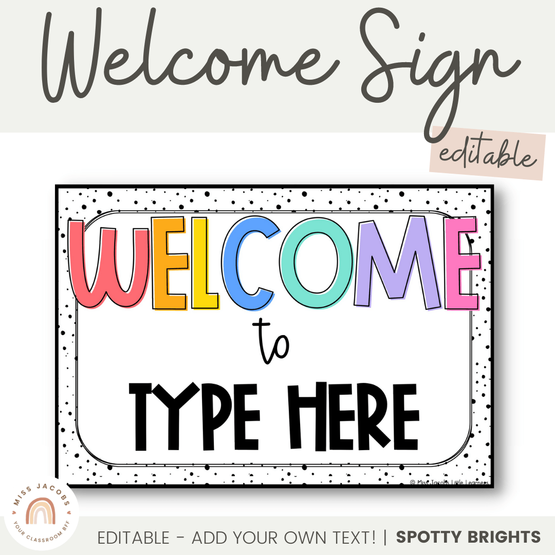 welcome-sign-spotty-bright-theme-miss-jacobs for Free Printable Printable Welcome Sign For Classroom Door Welcome Sign - Spotty Bright Theme - Miss Jacobs for Free Printable Printable Welcome Sign For Classroom Door