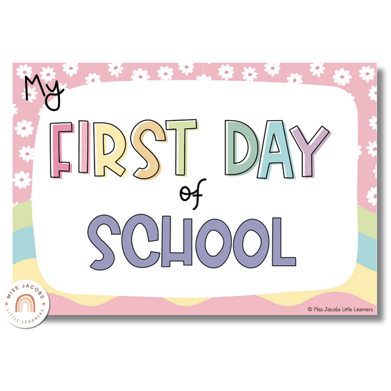 Daisy Gingham Pastels First Day of School Signs - Miss Jacobs Little Learners