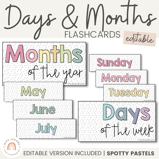 Days and Months Flashcards | SPOTTY PASTELS Classroom Decor - Miss Jacobs Little Learners