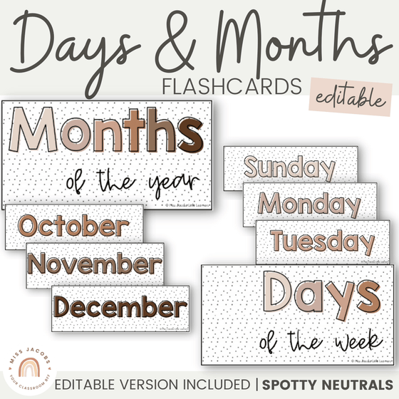 DAYS AND MONTHS | SPOTTY NEUTRALS - Miss Jacobs Little Learners