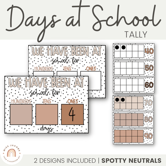 DAYS AT SCHOOL TALLY | SPOTTY NEUTRALS