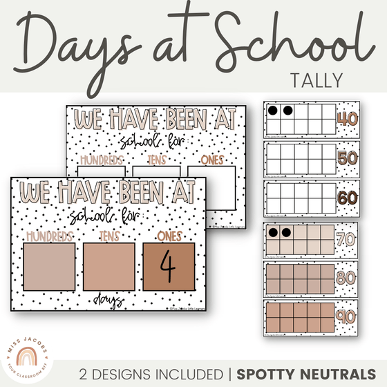 DAYS AT SCHOOL TALLY | SPOTTY NEUTRALS - Miss Jacobs Little Learners