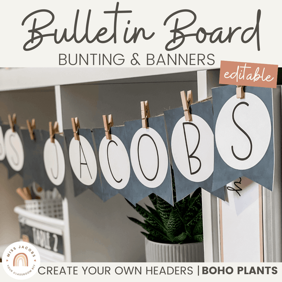 Editable Bunting & Display Banners in Modern Boho Plants themed decor - Miss Jacobs Little Learners