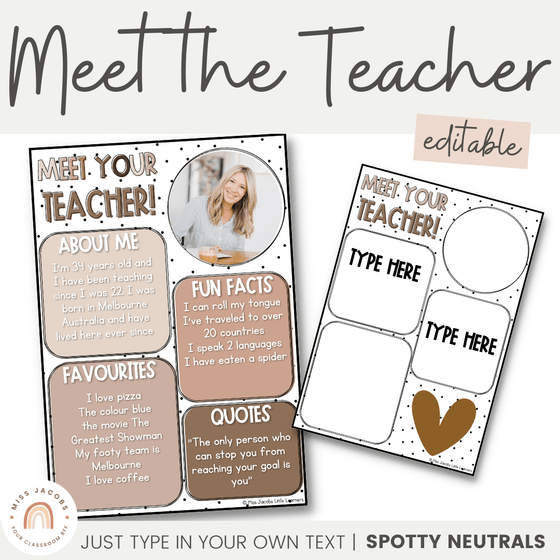Meet the Teacher | SPOTTY NEUTRALS | Editable - Miss Jacobs Little Learners