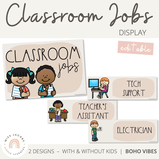 Modern BOHO VIBES Classroom Jobs Display - Editable | Neutral Tones - Miss Jacobs Little Learners