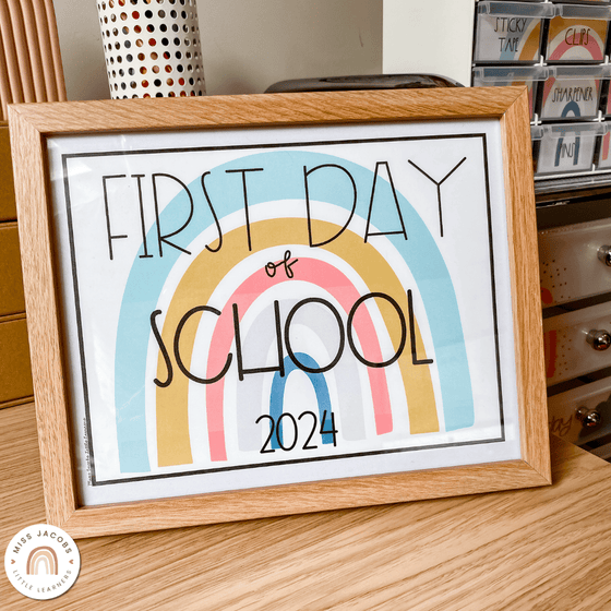 Modern Rainbow First Day of School Sign - Miss Jacobs Little Learners