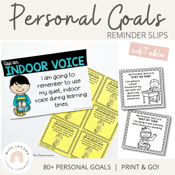 Personal Goals - Student Reminder Slips - Miss Jacobs Little Learners