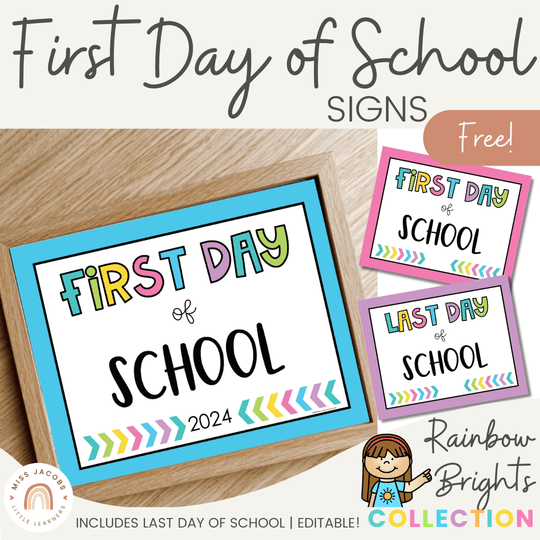 Rainbow Brights First Day of School Signs