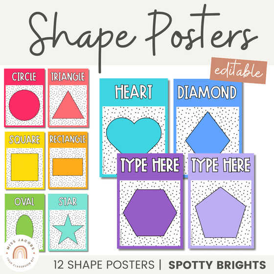 Shape Posters | Spotty Rainbow Brights Classroom Decor | Editable - Miss Jacobs Little Learners