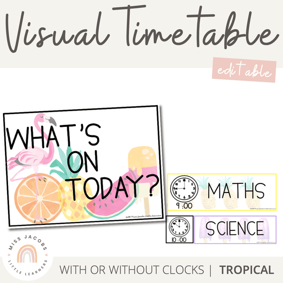 Visual Timetable | Editable | Tropical Theme - Miss Jacobs Little Learners