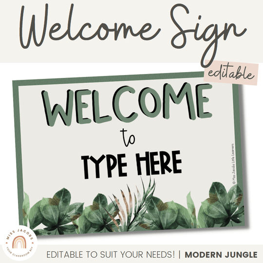 Welcome Posters - Modern Jungle Classroom Decor
